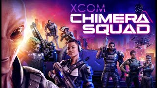 XCOM Chimera Squad - First 25 Minutes of Gameplay