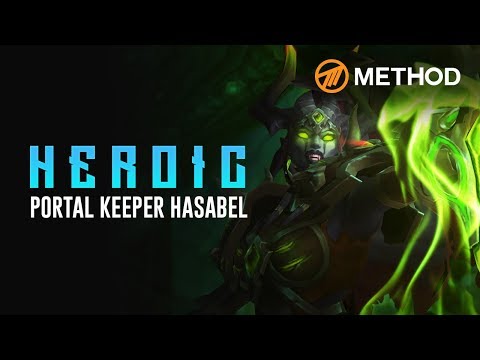 Method VS Portal Keeper Hasabel - Antorus the Burning Throne Heroic