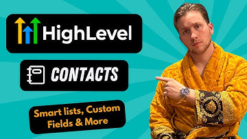 Go HighLevel Contacts Tutorial: Smart Lists, Custom Fields, and More!