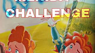 Full MERIDA’S CHALLENGE!! Guide