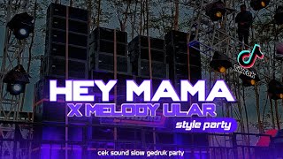 DJ PARTY HEY MAMA X MELODY ULAR • JEDOR BASS GLERR • VIRALL TIKTOK // SAN REVOLUTION