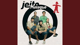 Video thumbnail of "Jeito Moleque - Sem Radar"