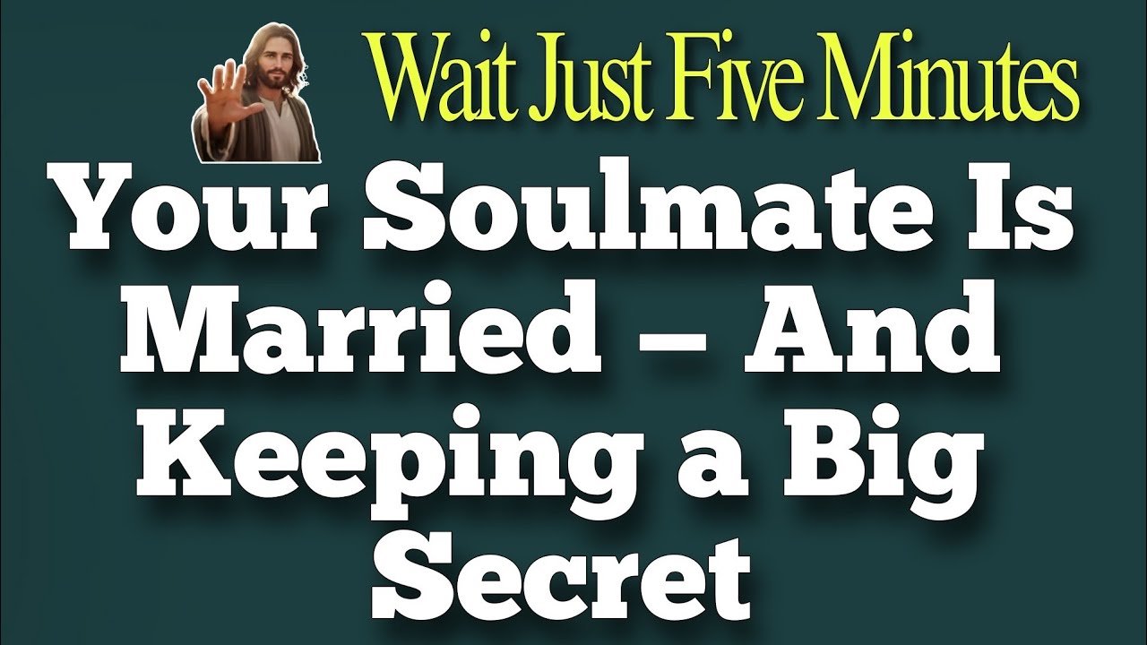 Your Soulmate Is Married — And Keeping a Big Secret