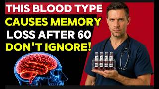 WARNING: If You Have This Blood Type, Your Risk of Memory Loss May Be Higher