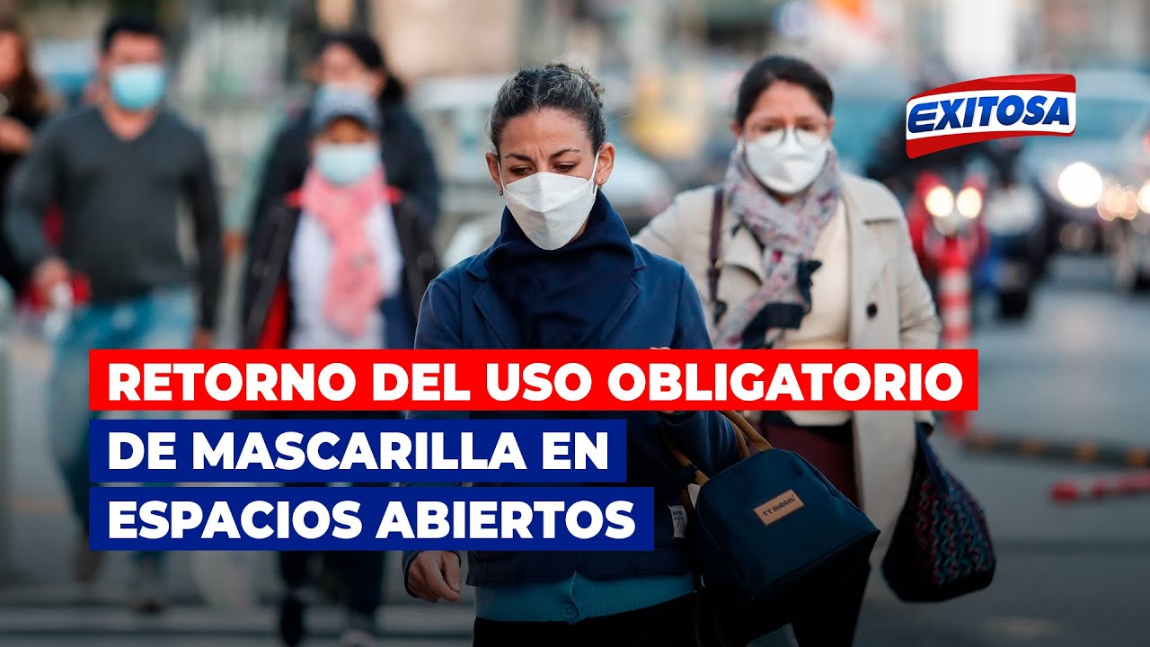 🔴🔵Cuarta ola COVID-19: Minsa anunció retorno del uso obligatorio de mascarilla en espacios abiertos