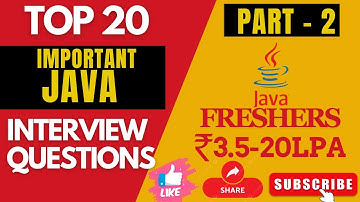 TOP 20 JAVA Interview Questions 🔥| Freshers✅ | Most Important 🔴|🚀 PART-2