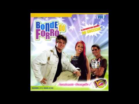Bonde do Forró Vol  2 Cd Completo