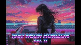 1987 Neon Horizon #Synthwave Mix | Darksynth • Italo Disco • Outrun | Vol. 11