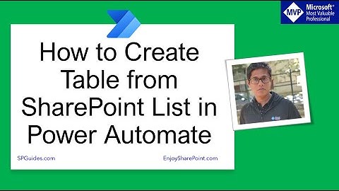 How to Create Table from SharePoint List in Power Automate | Create table from SharePoint list