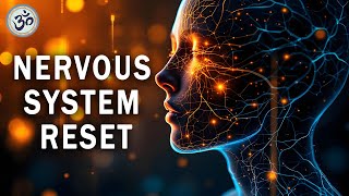 Nervous System Reset, Restore Body Healing Energy, Full Body Relaxation, Binaural Beats