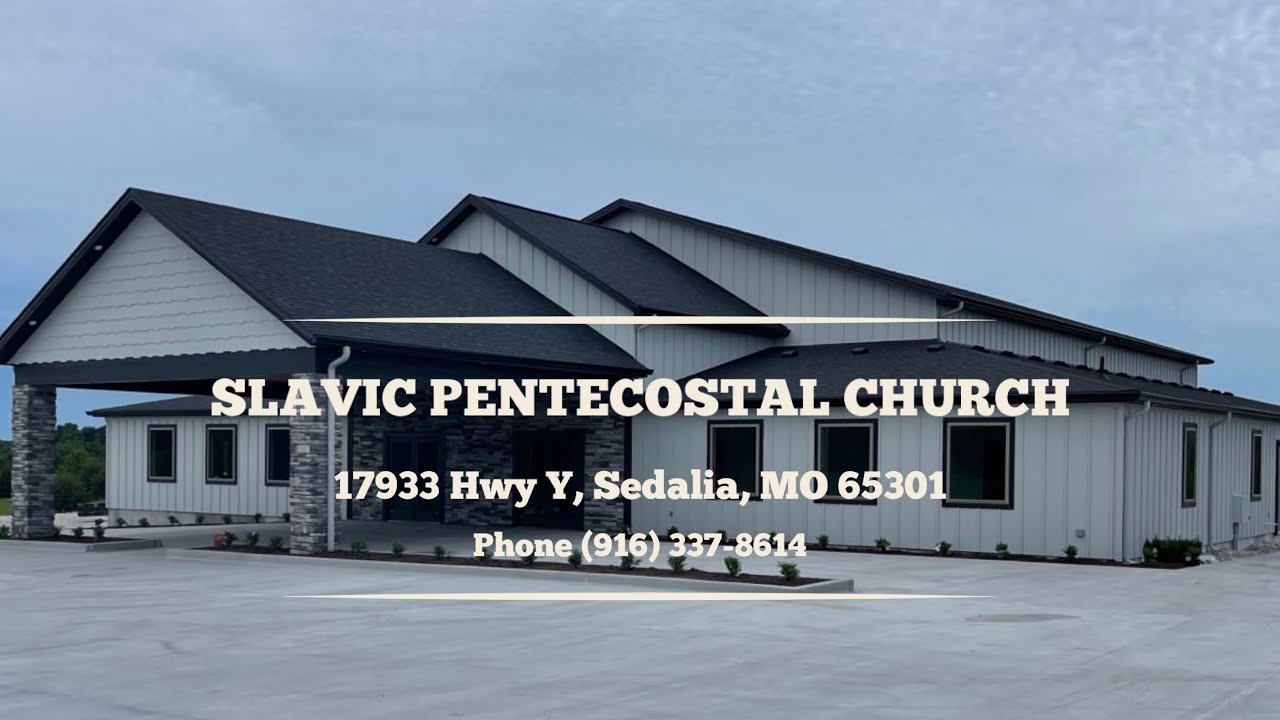 SLAVIC PENTECOSTAL CHURCH Sedalia, MO construction YouTube