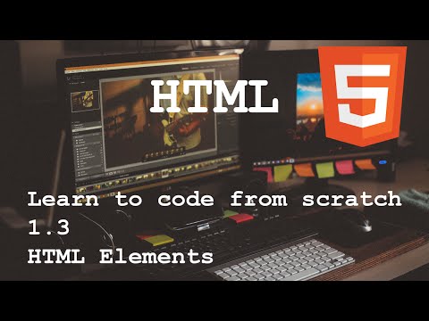 Learn to code from scratch - 1.3 - HTML additional elements
