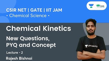 Chemical Kinetics || Previous Year Questions | CSIR NET | GATE | IIT JAM | By Rajesh Bishnoi