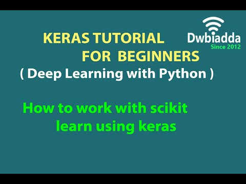How to work with scikit learn using keras | Keras tutorial videos