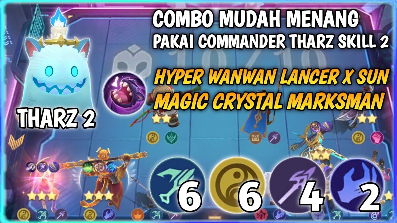 COMBO MUDAH MENANG PAKAI COMMANDER THARZ SKILL 2 ❗ HYPER WANWAN LANCER X SUN MC MARKSMAN MAGIC CHESS
