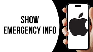 How to show your emergency contacts on iPhone lock screen ?