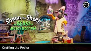 Shaun the Sheep: The Beast of Mossy Bottom | Crafting a Poster