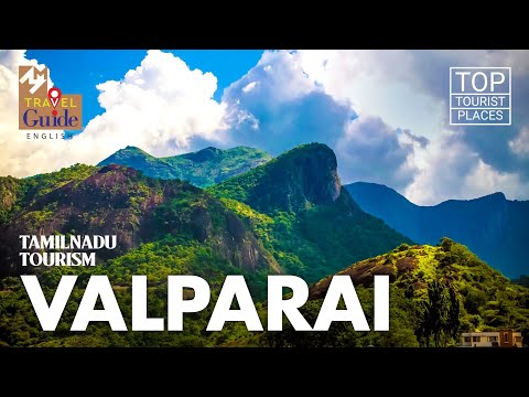 Valparai | Tea Plantations | Tamil Nadu Tourism | MM Travel Guide | Aliyar Dam | Pollachi