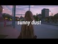 Polarrana - Sunny Dust [LYRICS]