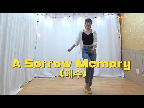 A Sorrow Memory(애수) Linedance/High Improver/Choreo:Stella Kim/어 쏘로우 메모리 라인댄스 