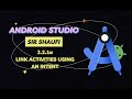 2.2.1a-LINK ACTIVITIES USING INTENT