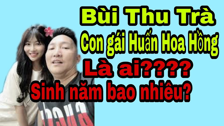 Bùi thu trà sinh năm bao nhiêu