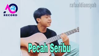 Menyala Abangku !!! Hanya Dia Yang Ada Diantara Jantung Hati (Pecah Seribu) Cover Rafa