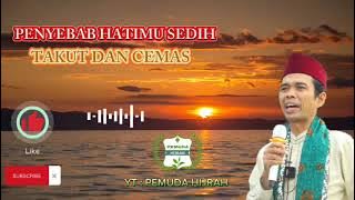 Ustadz Abdul Somad  || Jangan Takut Sedih Dan Cemas