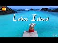 Lobos Island - Fuerteventura 2019