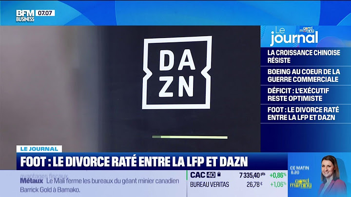 Football: le divorce raté entre la LFP et DAZN