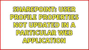 Sharepoint: User profile properties not updated in a particular web application (2 Solutions!!)