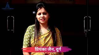 Testimonial of Priyanka Jain About Chakra Sadhna Shivir at Nagpura, Durg