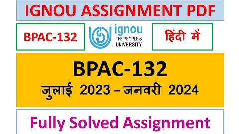 BPAC-132 SOLVED ASSIGNMENT IN HINDI 2023-24 | IGNOU