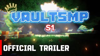 Vaultsmp S1 Official Trailer