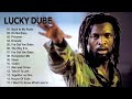 Lucky dube full album  top 20 best reggae songs of lucky dube reggae mix 2024