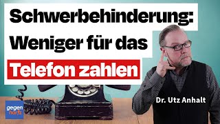 Schwerbehinderung Weniger Für Das Telefon Zahlen