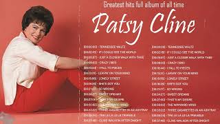 Patsy Cline Greatest Hist Full Album 2023 - Best Song Of Patsy Cline