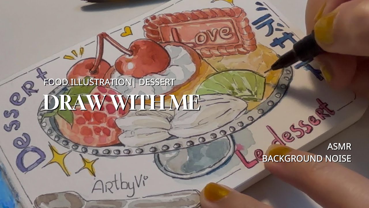 Paint with me (4K) - Food Illustration - Background Music, Món tráng miệng