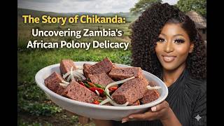 The Story Of Chikanda Uncovering Zambias African Polony Delicacy