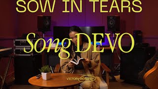 Sow In Tears Song Devo | Week 3