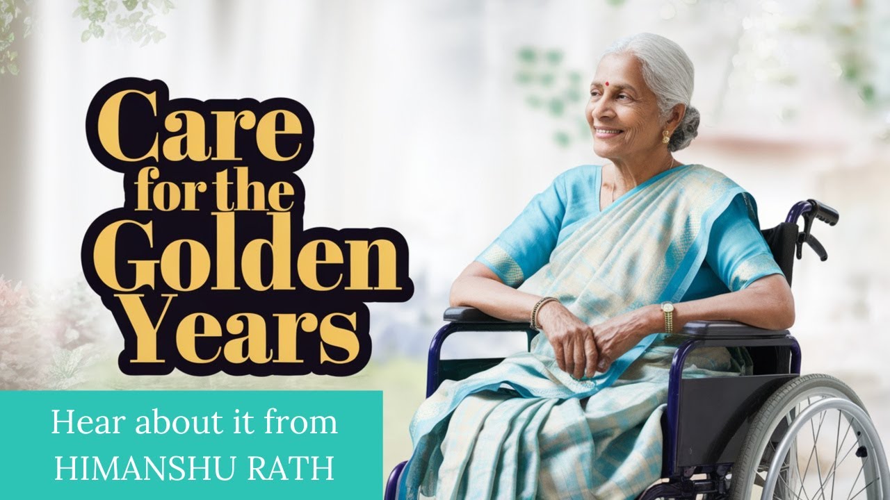 Golden Years: Himanshu Rath's Wisdom on Aging & Wealth