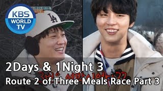 2Days \u0026 1Night Season3 : Route 2 of Three Meals Race Part 3[ENG/THA/2018.04.01]