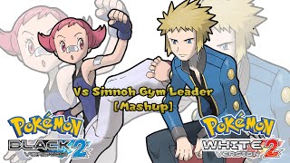 Pokémon D/P/PT & B2/W2 - Gym Leader Battle Mashup (HQ) chords
