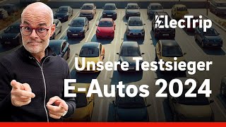 Unsere E-Auto Testsieger 2024 | Keep Rolling #11