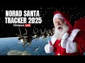 NORAD Santa Tracker LIVE: NORAD Tracks Santa Claus | Merry Christmas 2025 | Santa Claus Tracker