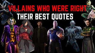 VILLAINS WHO WERE RIGHT: THEIR BEST QUOTES | PART 2