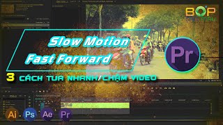 Hướng Dẫn Cách Tua Nhanh Chậm Video Mới Nhất | Slow Motion Và Fast Forward | Học Dựng Phim Cơ Bản screenshot 5