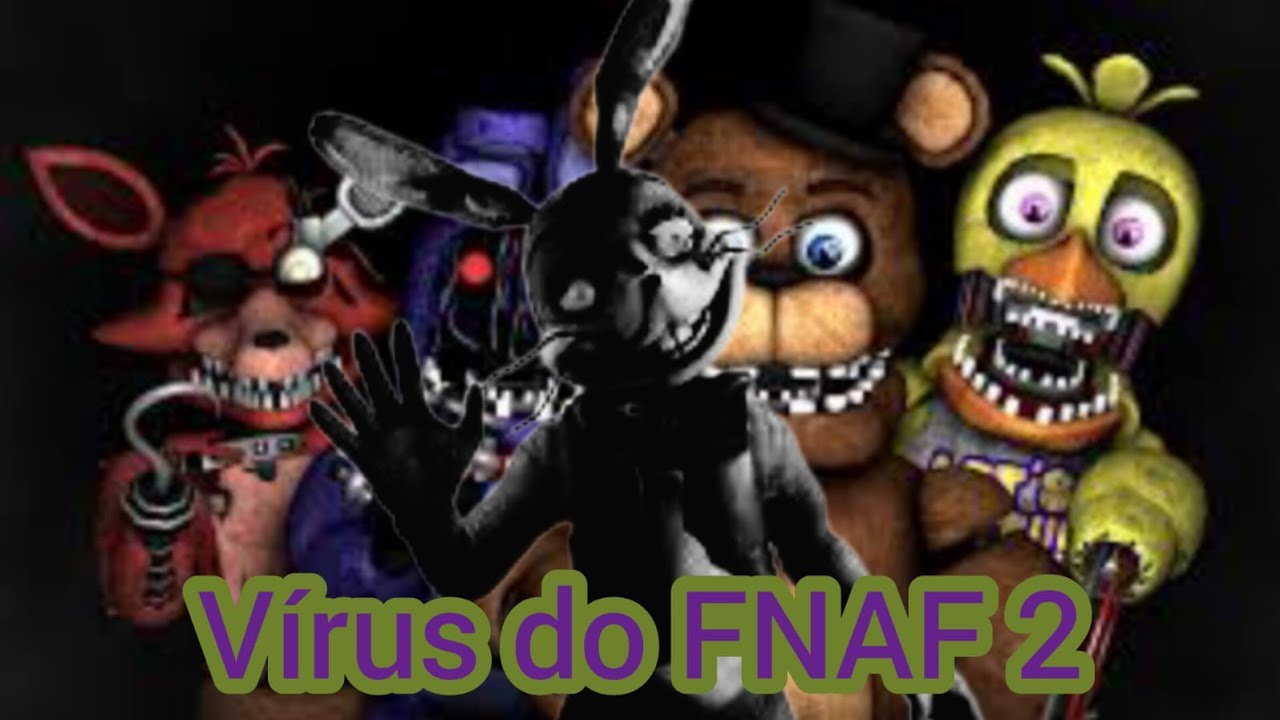 O APK DE FNAF 2 QUE ROUBAVA SEUS DADOS E FORMATAVA SEU CELULAR! 