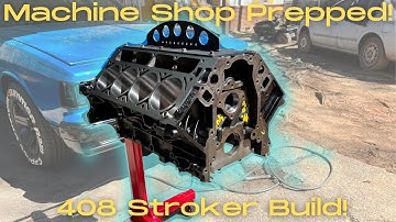 1989 Box Chevy Build Ep.27- Machine Shop Prepped 408 Stroker LQ9 Engine is Ready for Assembly!