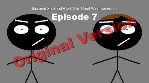 The Original Windows Errors Episode 7